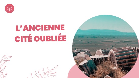 Semaine 51 : L’ancienne cité oubliée (23 minutes)